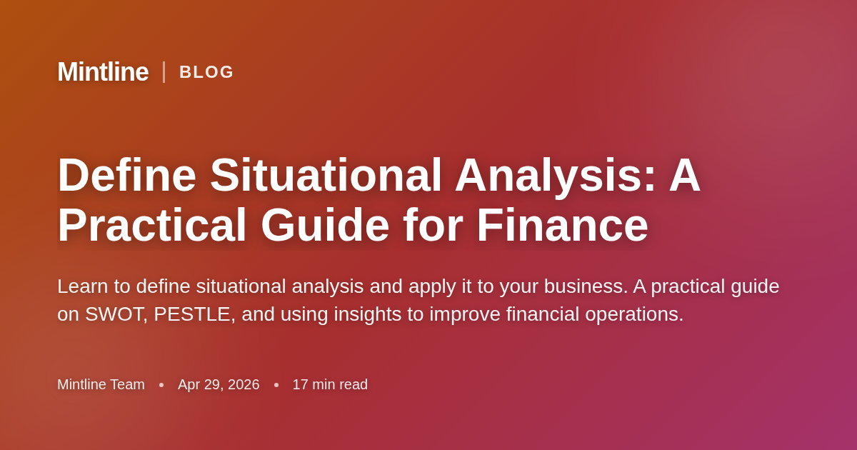 Define Situational Analysis: A Practical Guide for Finance - Mintline Blog