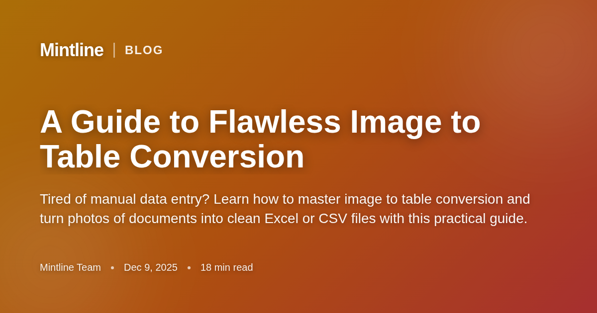 A Guide to Flawless Image to Table Conversion - Mintline Blog